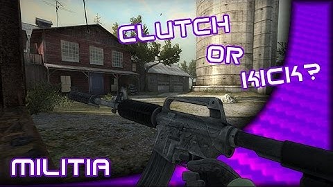 CS:GO M4A1-S 1vs5 Clutch or Kick? on Militia