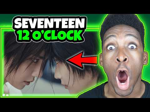 정한X조슈아 (SEVENTEEN) 12 o'clock' Official MV REACTION
