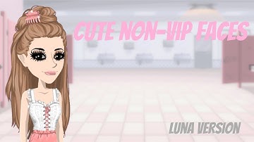 MSP Cute Non Vip Faces