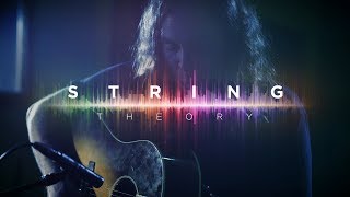 Ernie Ball: String Theory featuring. Adam Granduciel of The War on Drugs