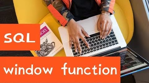 数据科学必备数据库知识：SQL window function（第580期）