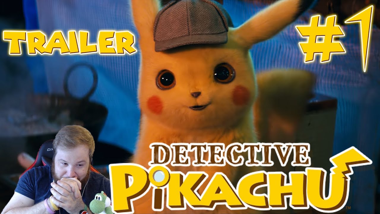 Pokémon Detective Pikachu Trailer 1 Reaction