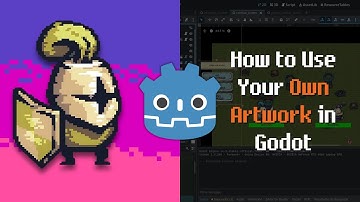 How to Use Your Own Artwork in Godot