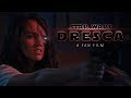 Star Wars: Dresca - (Fan Film)