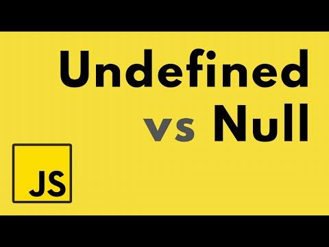 Javascript - Undefined vs Null - YouTube
