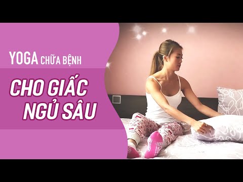 Video: 5 Tư Thế Yoga Cho Một Giấc Ngủ Ngon