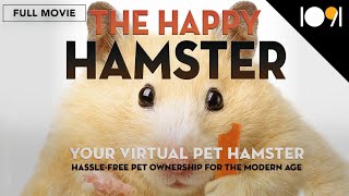 The Happy Hamster: Your Virtual Pet Hamster (Full Movie)