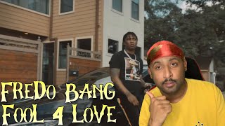 WHO BROKE FREDO BANG HEART Fredo Bang- Fool 4 Love | Reaction