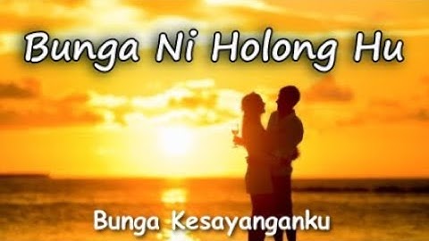 Bunga Ni Holong Hu  - Perdana Trio (Lirik + Artinya)