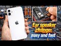 I phone Ear speakers🔇Replacement 💯easy and fast #iphone