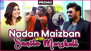 Nadan Maizban With Sunita Marshall | Farid Nawaz Productions | Yasir Nawaz | Nida Yasir | Promo