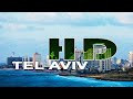 TEL AVIV | ISRAEL - A TRAVEL TOUR - HD 1080P