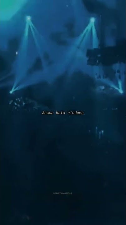 Story WA | Dewa 19 - Kangen | By Ari Lasso | Lirik #shorts
