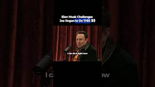 Elon Musk challenges Joe Rogan..👀🤖 #shorts #elonmusk #joerogan #tesla