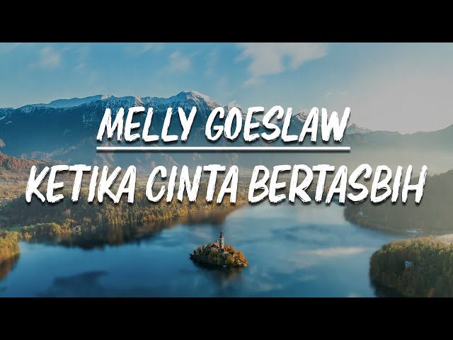 Melly Goeslaw ft Amee - Ketika Cinta Bertasbih (Lirik) class=