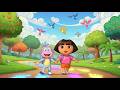 Dora Travel Fun ✈️🌍 | Adventure Learning Song for Kids | Explore & Play Nursery Rhyme 🎒
