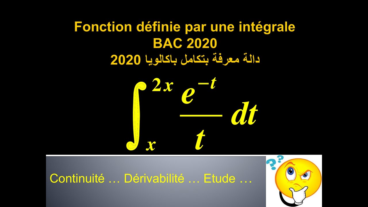 Exercice proposé BAC S M 2020 تمرين مقترح دالة معرفة بتكامل