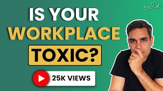 How to deal with toxic people at work | Ankur Warikoo Hindi Video | Surviving office politics