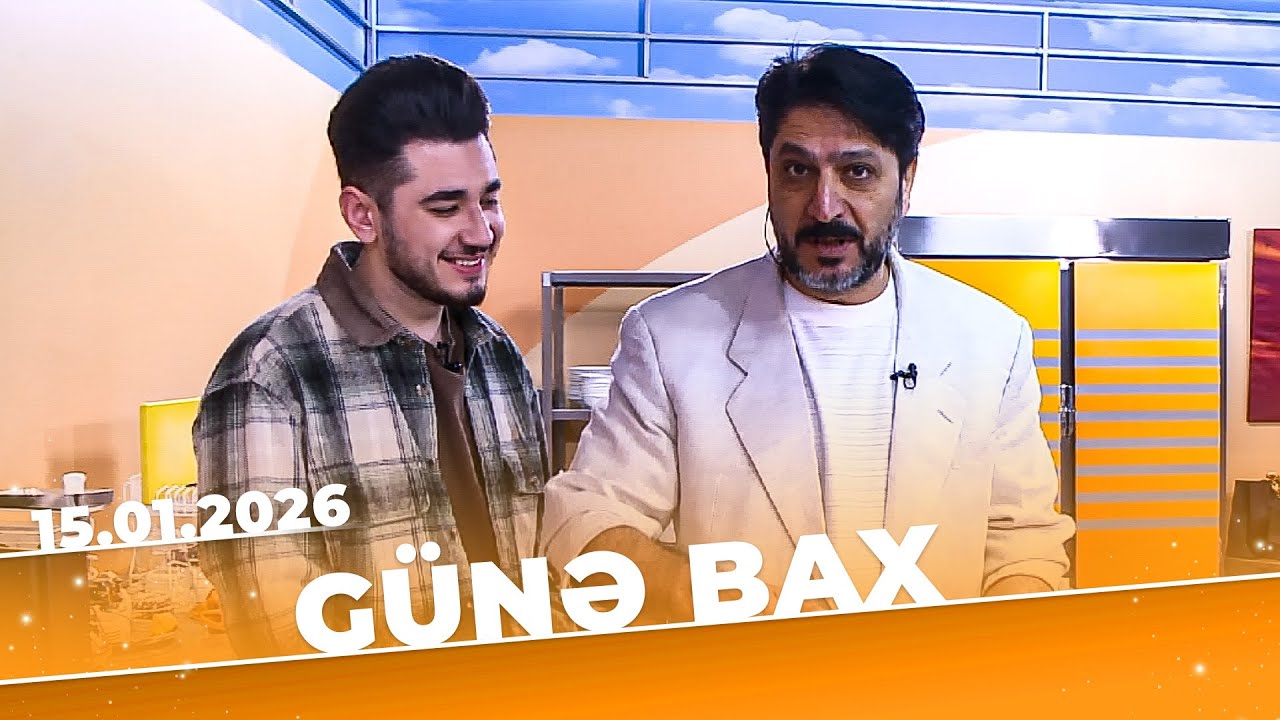 Günə Bax - Tam Bölüm - 15.01.2026