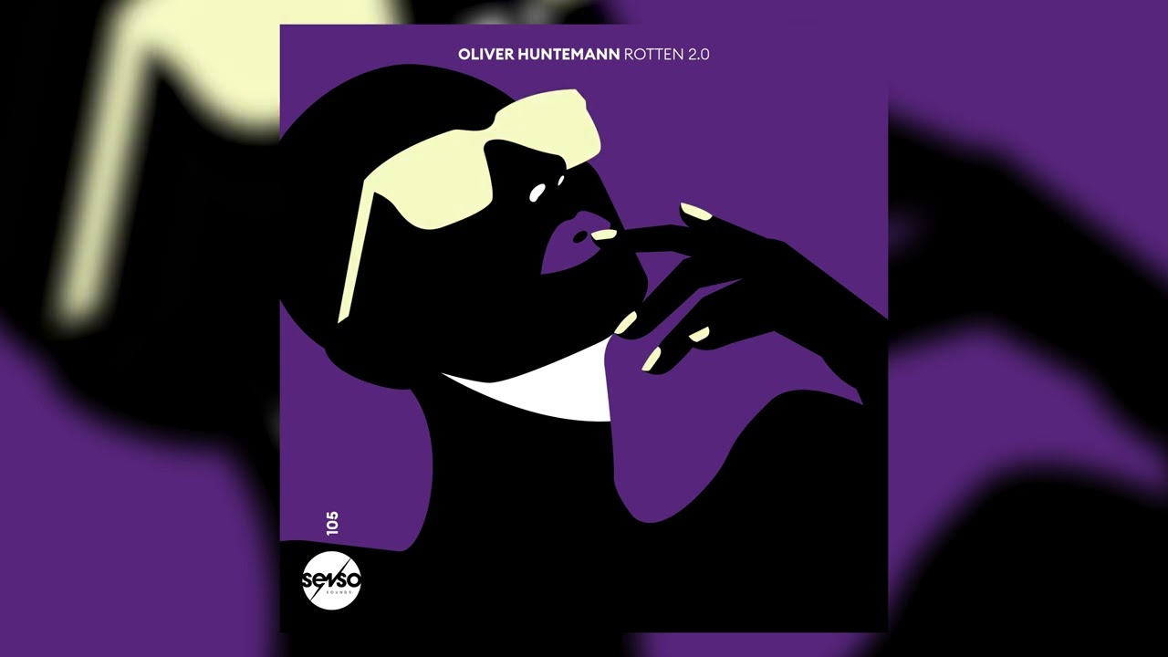 Oliver Huntemann - Rotten 2.0 (Original Mix)