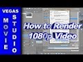 How to Render 1080p Video in Movie Studio Platinum 13