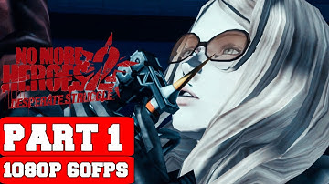 No More Heroes 2: Desperate Struggle Remaster Gameplay Walkthrough Part 1 No Commentary (Full Game)