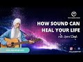 Full kundalini class with guru singh  how sound can heal your life