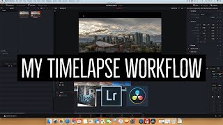 Timelapse Workflow = LRTimelapse | Lightroom | DaVinci Resolve
