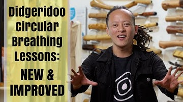 Didgeridoo Circular Breathing Lessons - NEW & IMPROVED