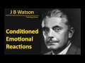 John B. Watson - Conditioned Emotional Reactions - Psychology audiobook