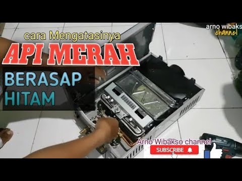 Cara memperbaiki water heater api merah dan berasap #waterheatergas #servicepemanasair