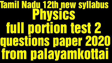 TN 12th new syllabus Physics full portion 2 questions paper 2020 from palayamkottai | vijaya 12th