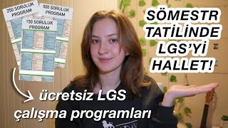 SÖMESTR TATİLİ İÇİN LGS ÇALIŞMA TAKTİKLERİ🥳 | SİZİN İÇİN DERS ÇALIŞMA PROGRAMI HAZIRLADIM !!