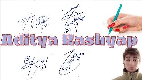 Aditya Kashyap signature#name signature with arooj