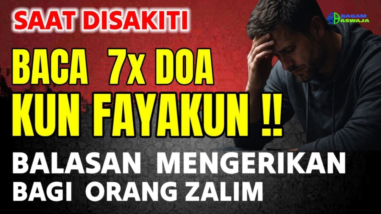 Kunci Doa Kun Fayakun | Senjata Langit Penghancur Orang Zalim