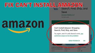 How To Fix Can't Install Amazon App Error On Google Play store Android & Ios [2020] screenshot 5