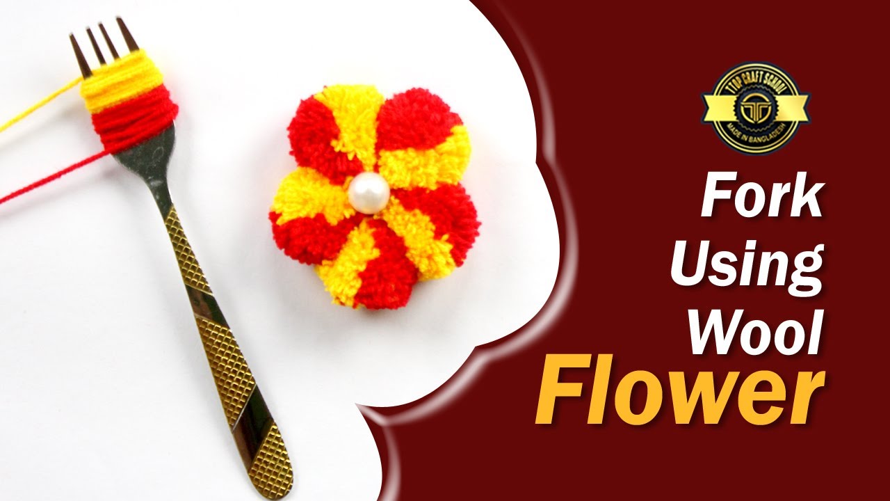 Pom Pom Flower Making Ideas With Fork Hand Embroidery Flower Designs Easy Diy Wool Flowers