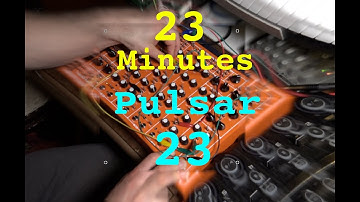 Pulsar23 - 23 Minute JajajaJAM!