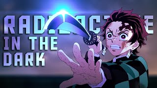 Multi-Anime | Radioactive in the Dark (AMV)