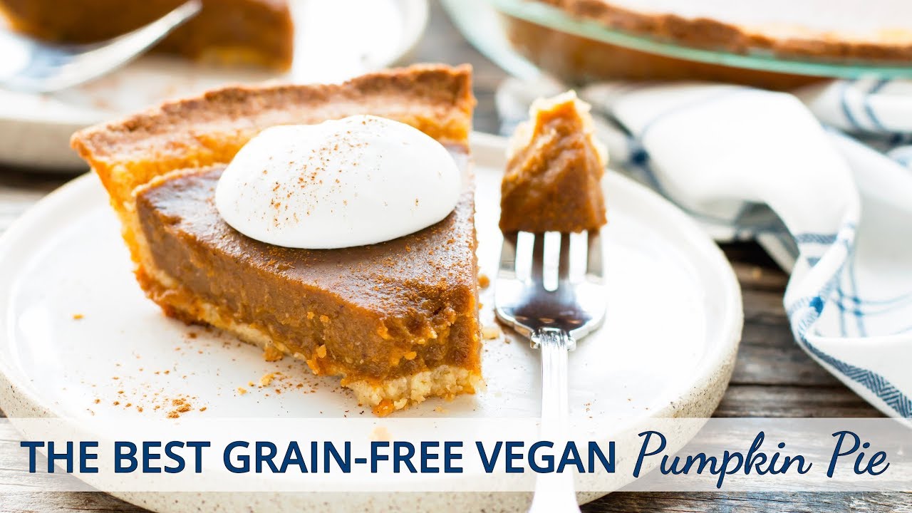 The Best Grain-Free Vegan Pumpkin Pie