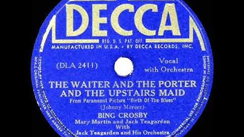 1941 Bing Crosby-Mary Martin-Jack Teagarden - The Waiter And The Porter And The Upstairs Maid