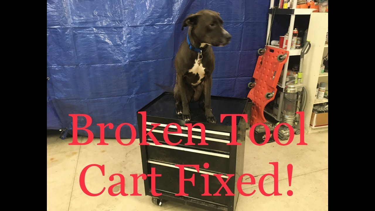 How To Fix A Broken Tool Cart MY DIY YouTube How To Fix A Broken Tool Cart MY DIY YouTube