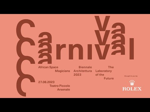 Biennale Architettura 2023 - Carnival: African Spa...
