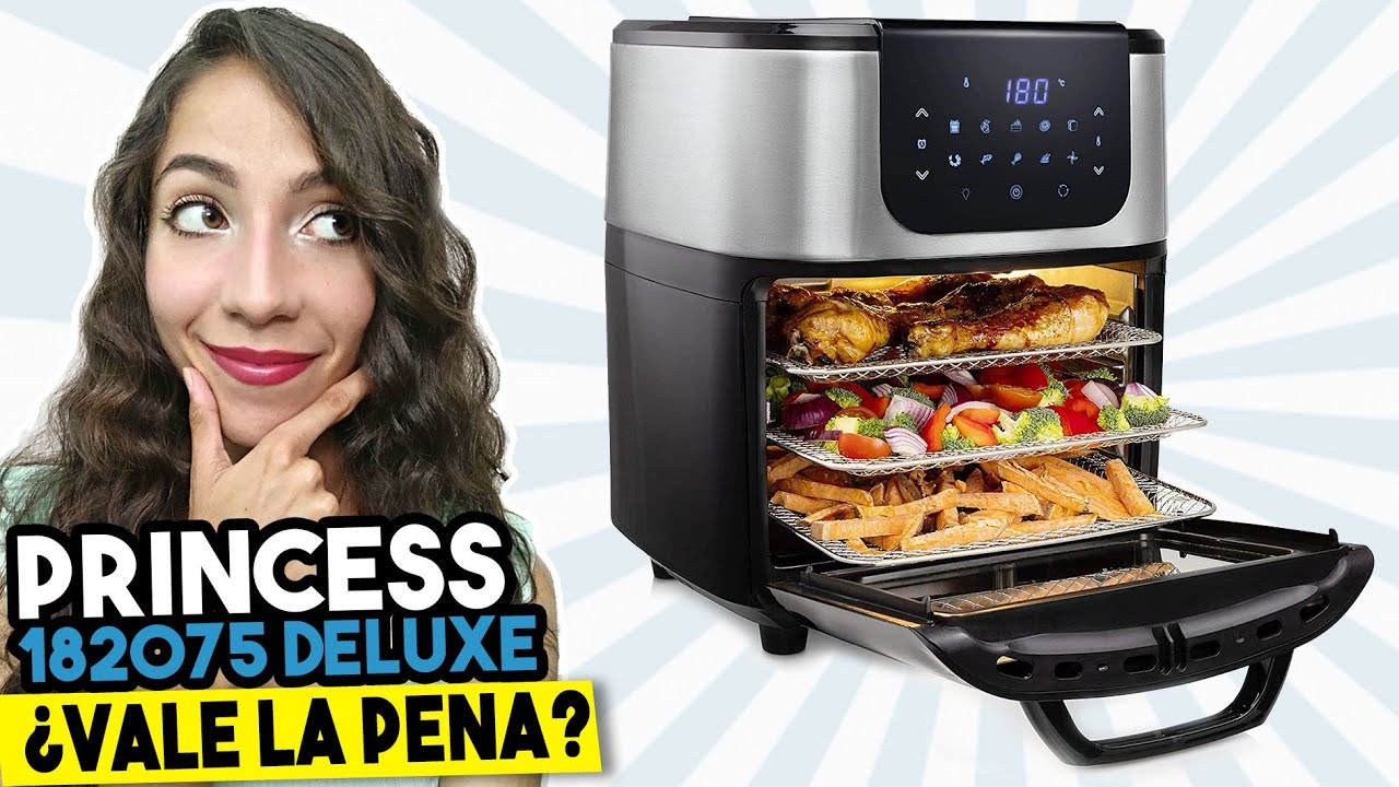 DESCUBRE la Horno Aerofreidora Princess 182075 DeLuxe ▷Análisis, Ventajas y  Desventajas◁ - YouTube