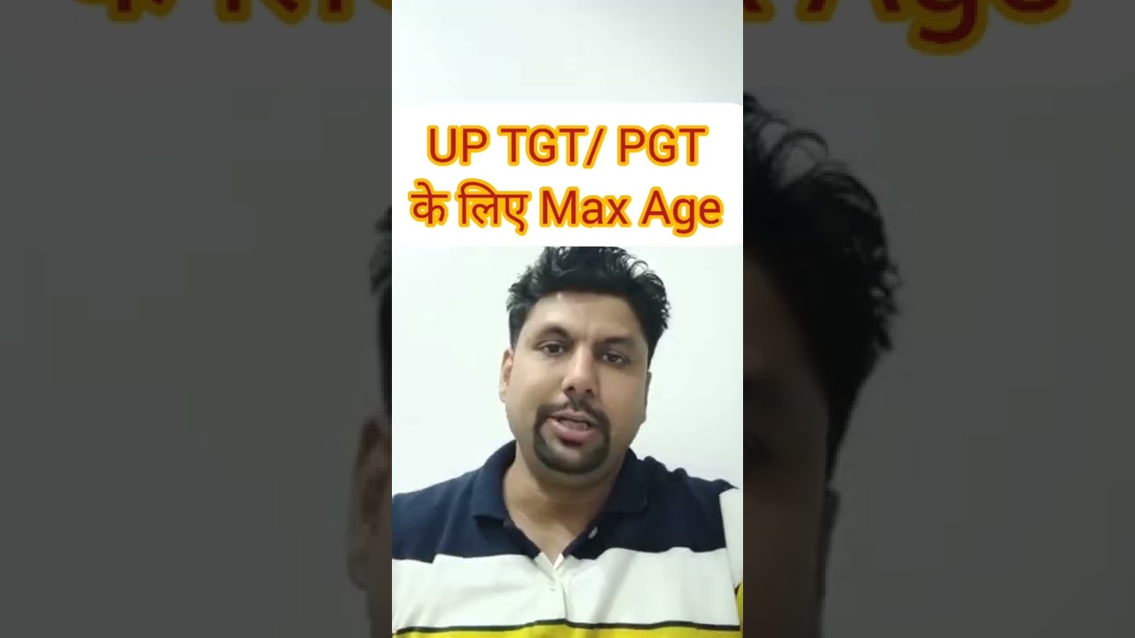 UP TGT/ PGT के लिए Max Age&nbsp;#uptgtpgtvacancy #uptgtpgtlatestnewstoday