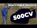 HO COMPRATO UNA SUPER CAR DA 500CV