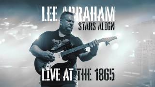 LEE ABRAHAM - Stars Align: Live At The 1865 -  Stay
