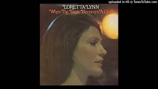 Loretta Lynn (RIP) - When The Tingle Becomes A Chill