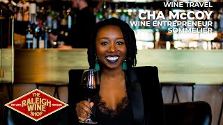 Cha McCoy: Wine Travel (2/4)