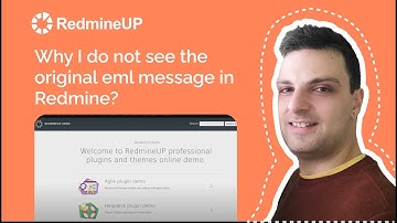 Why I do not see the original eml message in Redmine?